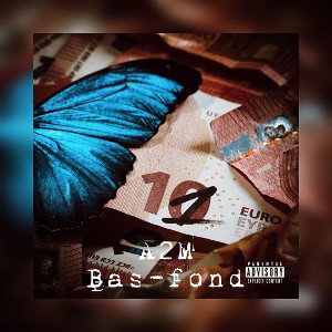 Bas fond - A2M (prod. Arkadrill)