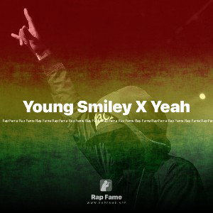 Young Smiley X Yeah