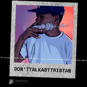 don’t talk abt Tristan 