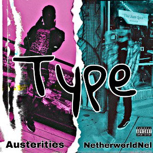 Type (ft. NetherWorldNel)