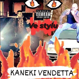 Kaneki Vendetta - Ve Stylu 