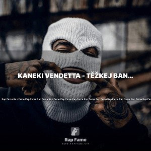 Kaneki Vendetta - Těžkej Bandita ( freestyle ) 