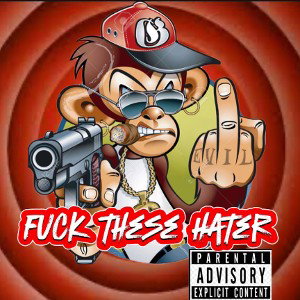 Fuck these haters