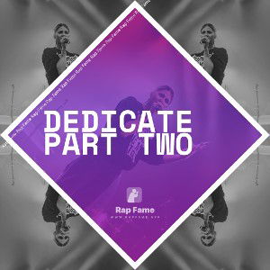 dedicate part two