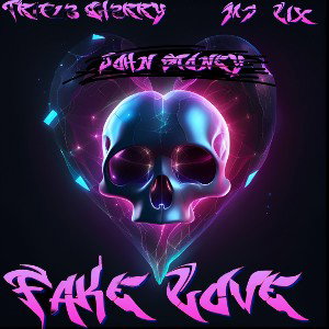 Fake Love ft. Tripl3Ch3rry & John Stoney