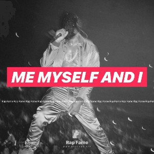 Me Myself and I