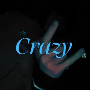 Crazy