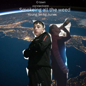 smoking all the weed (feat kg_tunes)