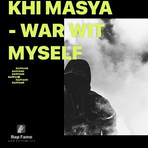 Khi Masya - war wit myself
