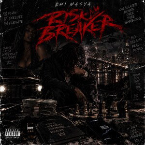 Khi Masya - Risk Breaker
