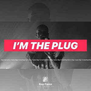 I’m the plug 