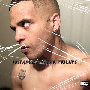 MISTABOSSB - DEAR FRIENDS PROD. DRUMDUMMIE