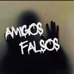 Amigos Falsos Ft Chris jareth 