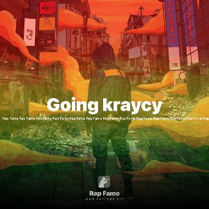 Going kraycy 