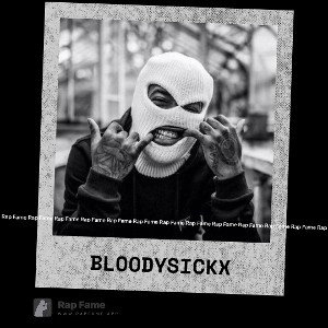 BloodY Sick X 