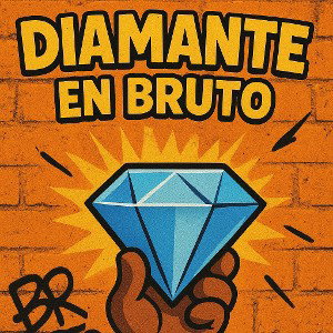 Diamante en bruto 💎