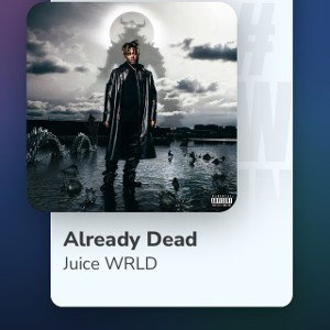 Juice_WRLD_-_Already_Dead_(Lyrics)(0)