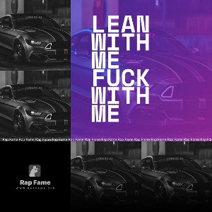lean with me fuck with me 