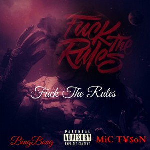 Fuck The Rules 