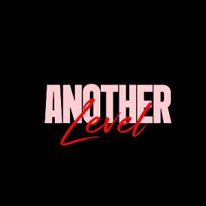 Another Level