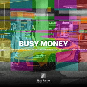 BUSY MONEY