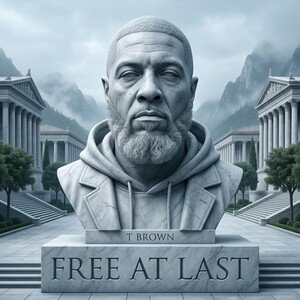Free at last,ur wants, ur needs, and have to haves, when the treasure u see it turns to trash, gave me brain gave me ass