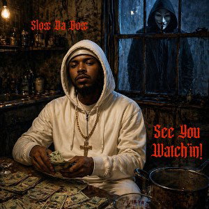 See You Watchin! (Mixed & Mastered)