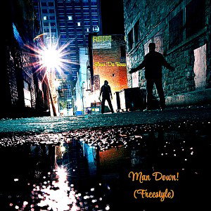 Man Down! (Freestyle)