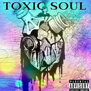 TOXIC SOUL 