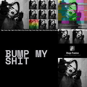 Bump My Shit produced by nebula