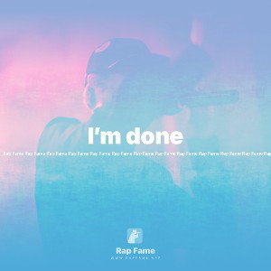 I’m done  (Nightcore)