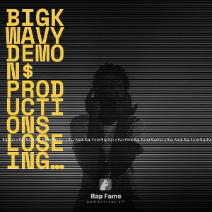 Bigkwavy 😈 demon$ productions loseing motavation 