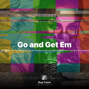 Go and Get Em