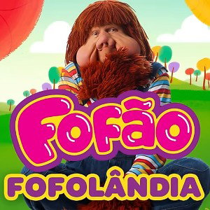 Fofão - Fofolândia