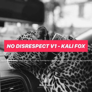 No Disrespect v1 - Kali Fox