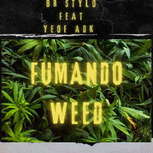 Fumando Weed