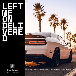 left me on delivered