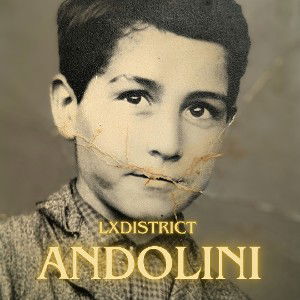 LXdistrict - Andolini