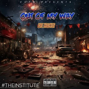 Out of my way