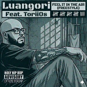Feel It In The Air - Freestyle (Ft. ToriiOs)