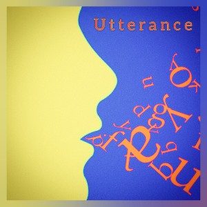 Utterance (Ft. ToriiOs)