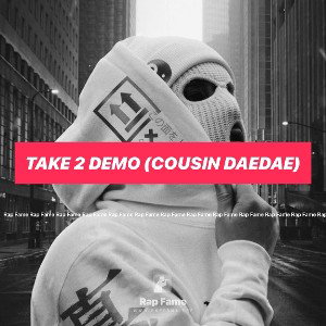 TAKE 2 DEMO (cousin daedae)