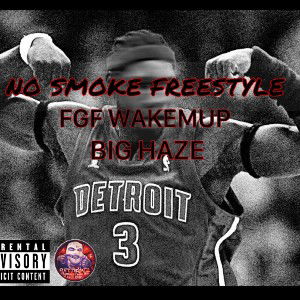 NO SMOKE FREESTYLE