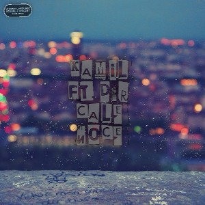 Kamil_Ft_DSR-Cale_Noce