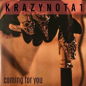 krazy nota1 - coming for you