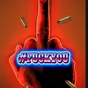 #FuckYou (feat. Young Dölla)