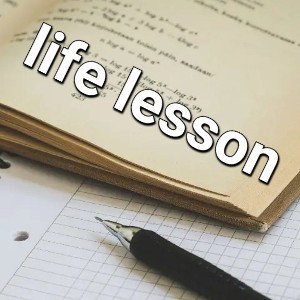 life lesaon