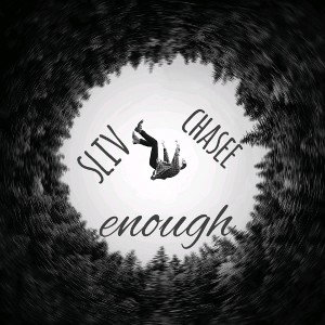 enough ft.chasee