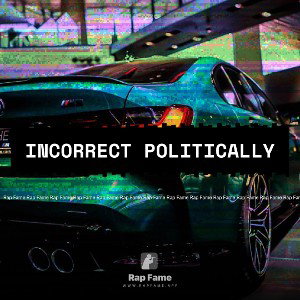 incorrect politically 
