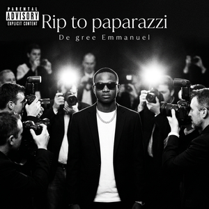 DE GREE (Rip to paparazzi) 